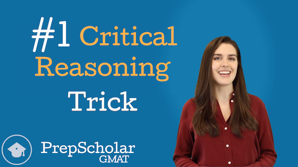 1 GMAT Critical Reasoning Trick What S The Question Video